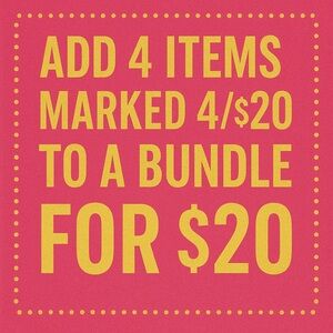 Bundle marked items 4 for $20!